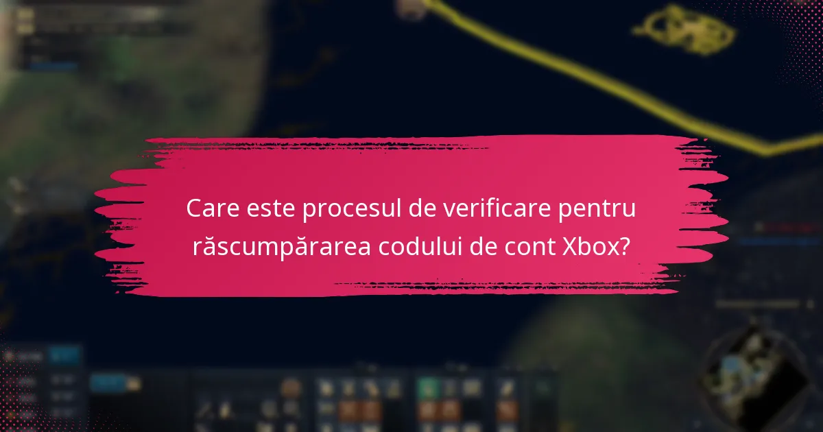 Ce verificări de securitate sunt implicate în răscumpărarea codului de cont Xbox?