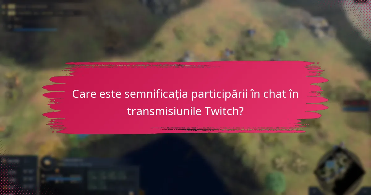 Cum îmbunătățesc interacțiunile din timpul transmisiunilor angajamentul comunității?