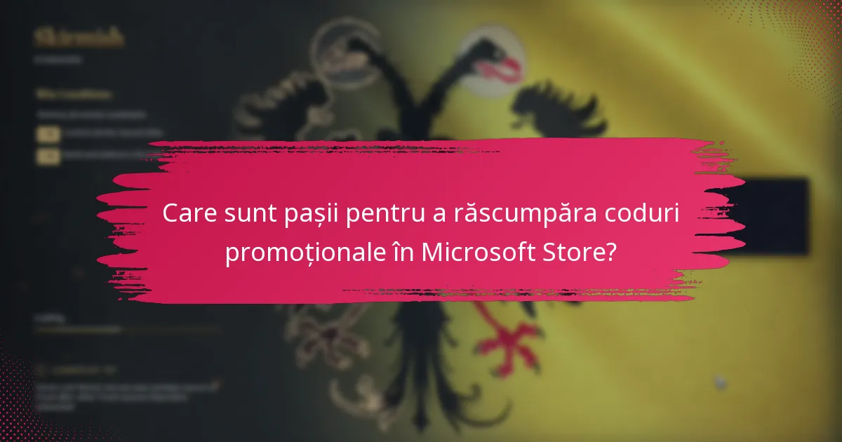 Ce tipuri de coduri sunt disponibile în Microsoft Store?