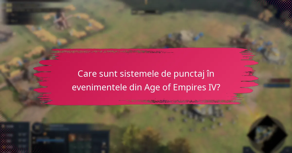 Care sunt cele mai bune practici pentru participarea la evenimentele din Age of Empires IV?