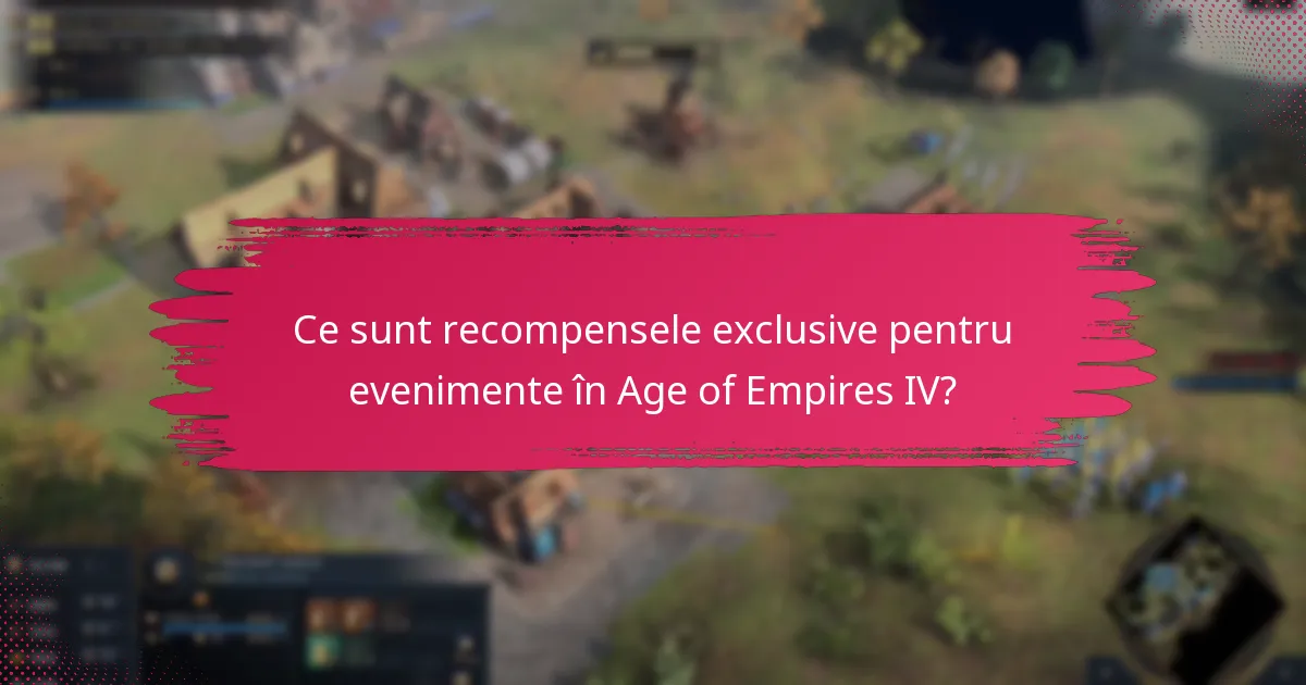 Ce înseamnă disponibilitatea limitată pentru recompensele evenimentelor?